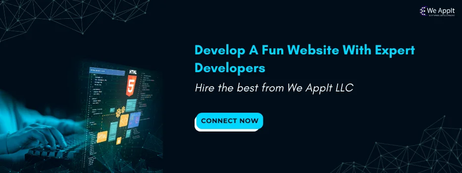 Develop a fun website with expert developers
